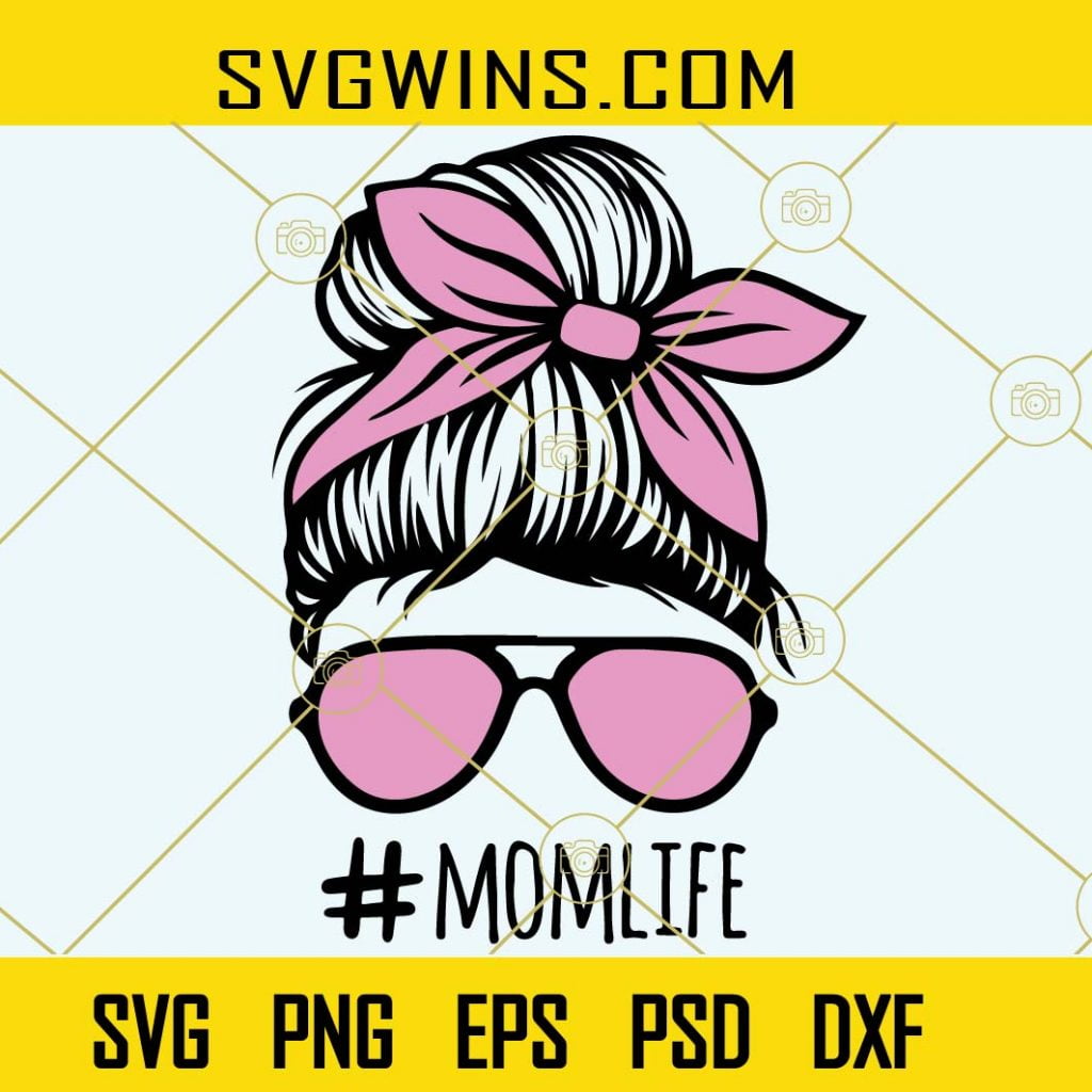 Messy Bun Mom Life SVG Messy Bun Bandana SVG Messy Bun Hair SVG Mom