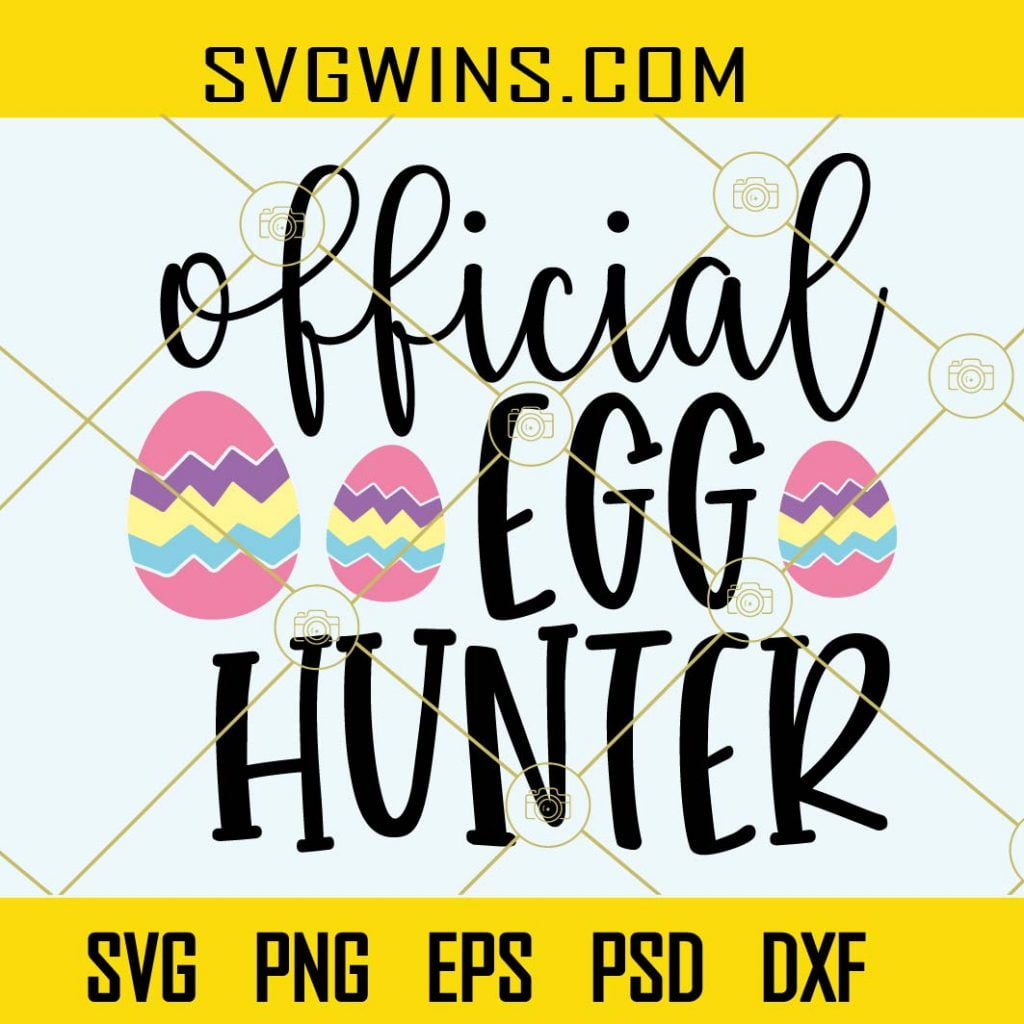 Official egg hunter svg, Easter eggs svg, Egg hunt svg, Easter Shirt